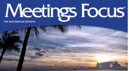 Meetings Focus - the Destination Experts