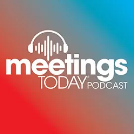 Meetings Today Podcasts