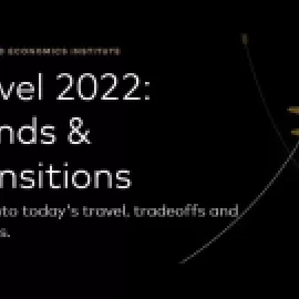 Travel 2022: Trends & Transitions - A look into today's travel, tradeoffs and tailwinds.