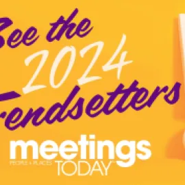 Trendsetters 2024 Meetings Today Press