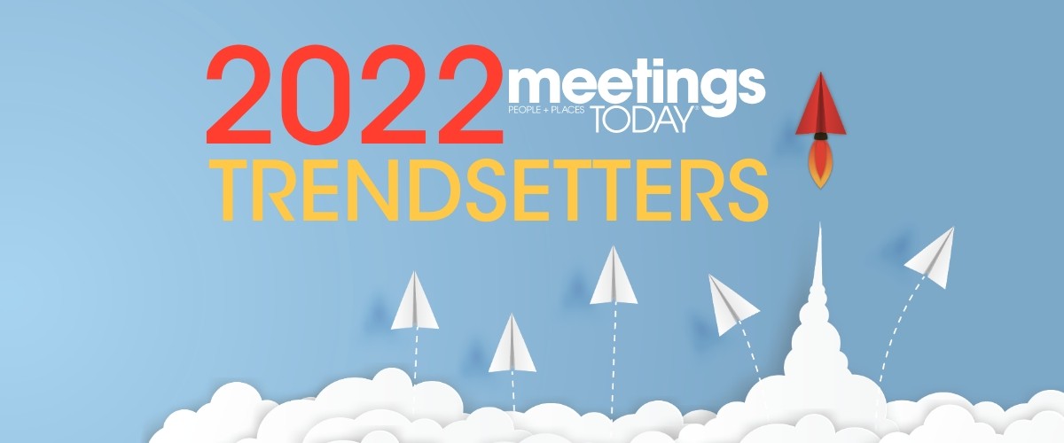 2022 Meetings Trendsetters Meetings Today